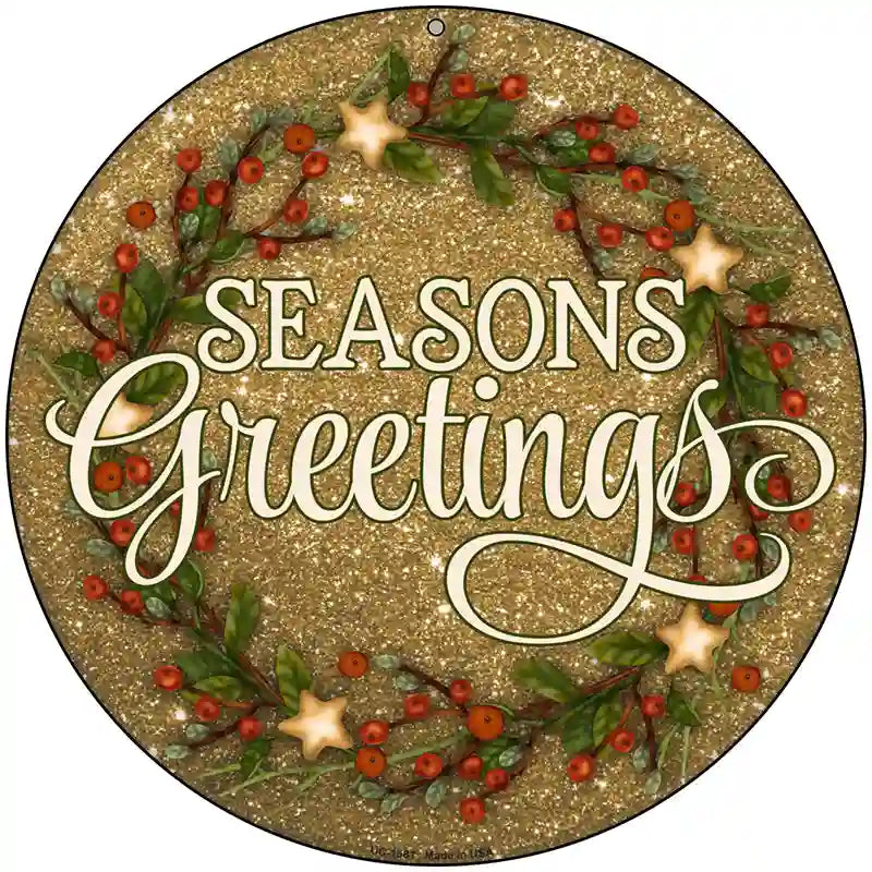 Seasons Greetings Glitter Novelty Metal Circle Sign 8" (UC)