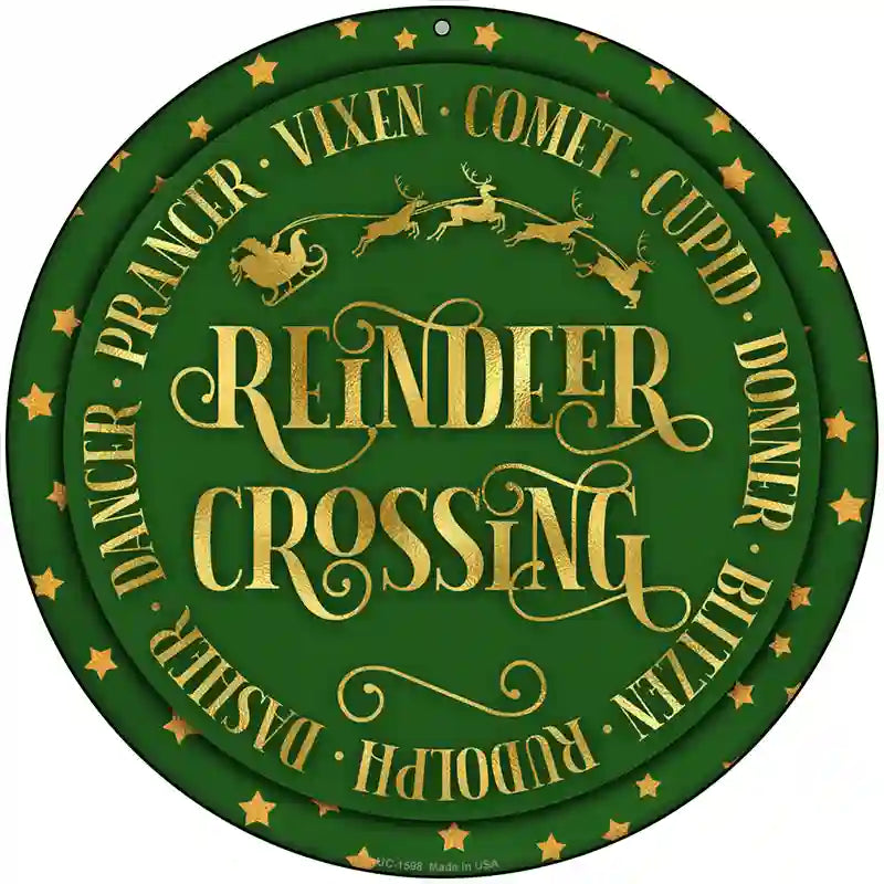 Reindeer Crossing Green Novelty Metal Circle Sign 8" (UC)