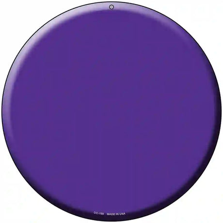 Purple Novelty Metal Circular Sign 8" (UC)