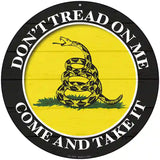 Come And Take It Gadsden Novelty Metal Circular Sign 8" (UC)