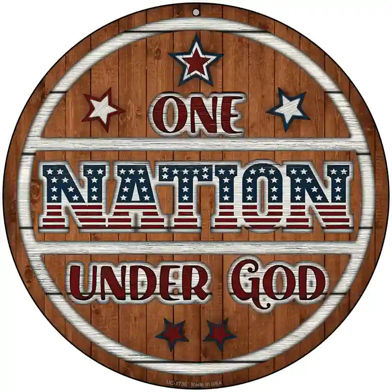 One Nation Wood Novelty Metal Circle Sign 8" (UC)