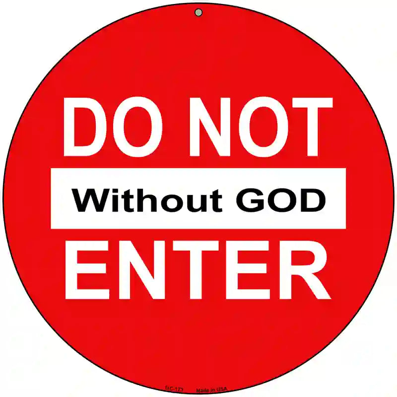 Do Not Enter Novelty Metal Circular Sign 8" (UC)