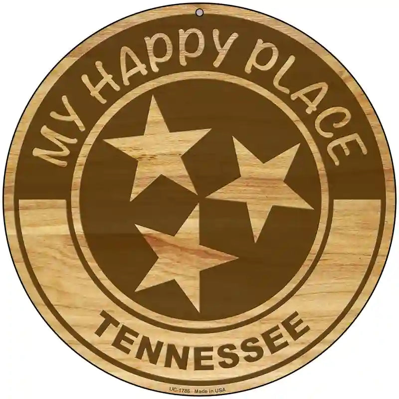 My Happy Place Tristar Tennessee Novelty Metal Circle Sign C-1786 8" (UC)