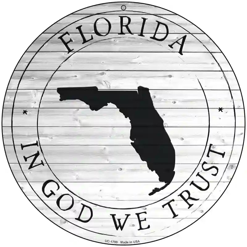 Florida In God We Trust Novelty Metal Circle Sign C-1799 8" (UC)