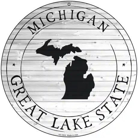 Michigan Great Lake State Novelty Metal Circle Sign C-1812 8" (UC)