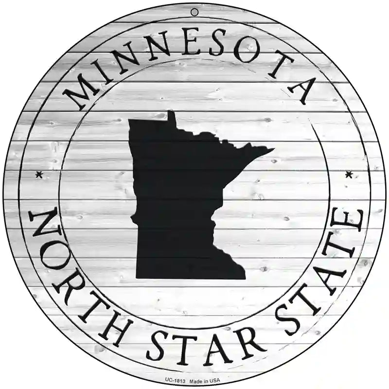 Minnesota North Star State Novelty Metal Circle Sign C-1813 8" (UC)