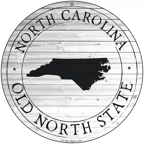 North Carolina Old North State Novelty Metal Circle Sign C-1823 8" (UC)