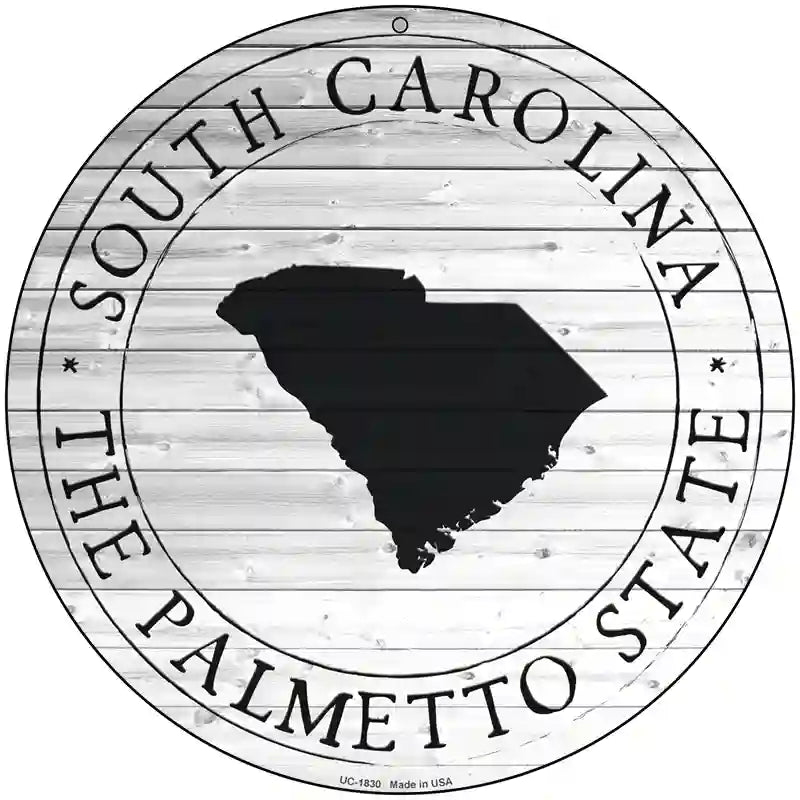 South Carolina Palmetto State Novelty Metal Circle Sign C-1830 8" (UC)