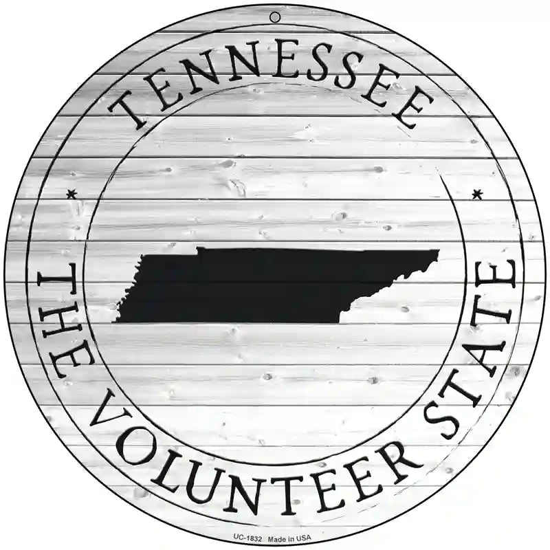 Tennessee Volunteer State Wholesasle Novelty Metal Circle Sign C-1832 8" (UC)