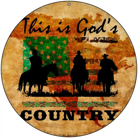 This Is Gods Country Novelty Metal Circle Sign C-1867 8" (UC)