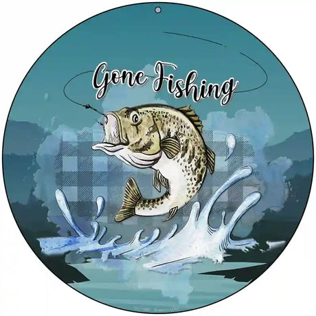 Gone Fishing Novelty Metal Circle Sign 8" (UC)