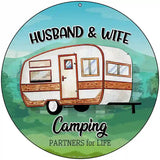 Husband & Wife Camping Novelty Metal Circle Sign 8" (UC)