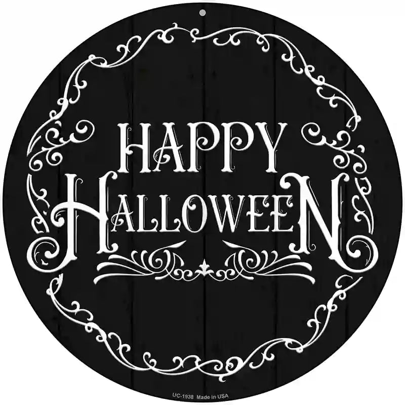 Happy Halloween Black Novelty Metal Circle Sign 8" (UC)