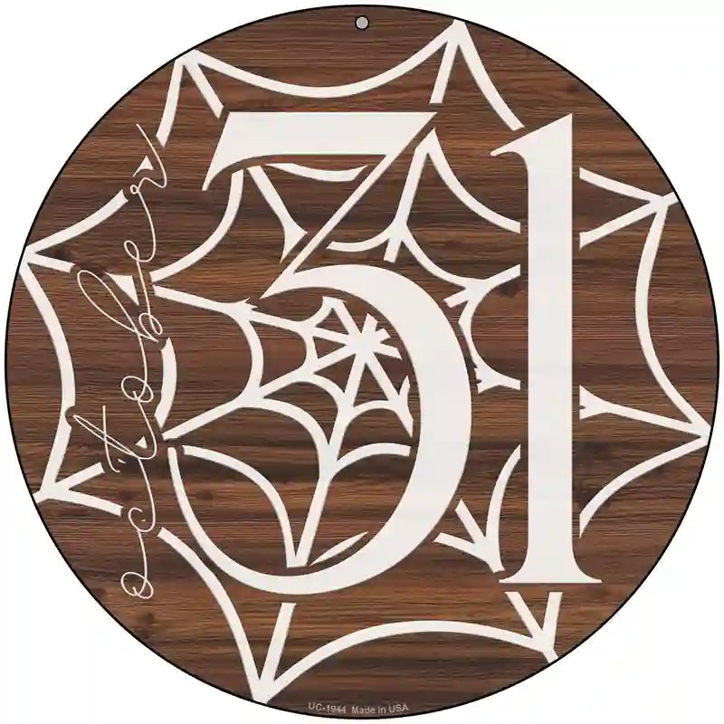 October 31st Spiderweb Novelty Metal Circle Sign 8" (UC)