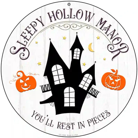 Sleepy Hollow Manor Novelty Metal Circle Sign 8" (UC)