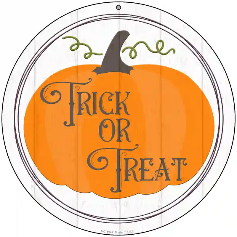 Trick Or Treat Pumpkin Novelty Metal Circle Sign 8" (UC)