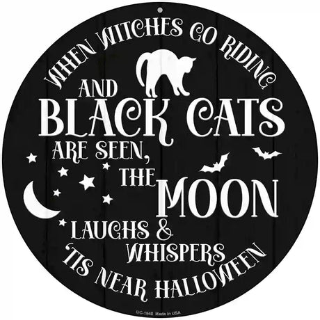 The Moon Whispers Tis Near Halloween Novelty Metal Circle Sign 8" (UC)