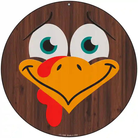 Turkey Face Novelty Metal Circle Sign 8" (UC)