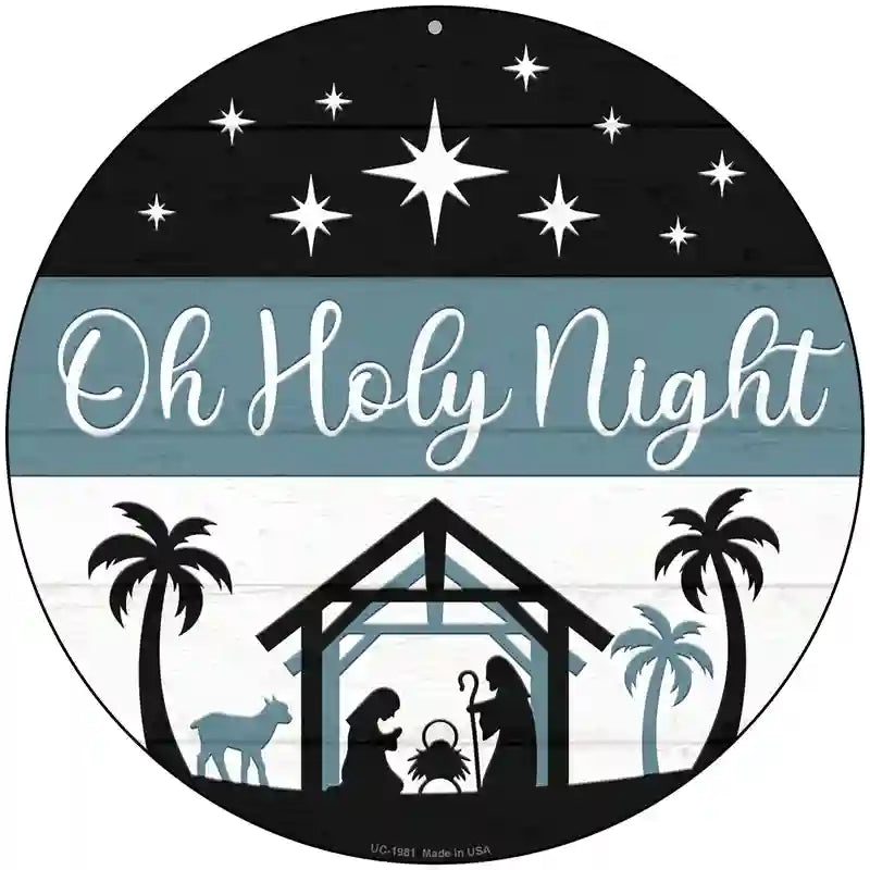 Oh Holy Night Novelty Metal Circle Sign 8" (UC)