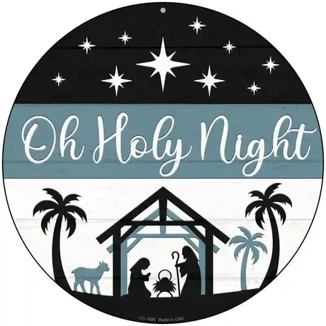 Oh Holy Night Novelty Metal Circle Sign 8" (UC)