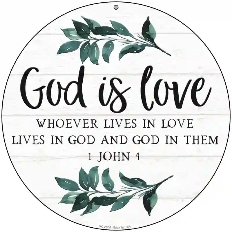 God is Love Novelty Metal Circle Sign 8" (UC)