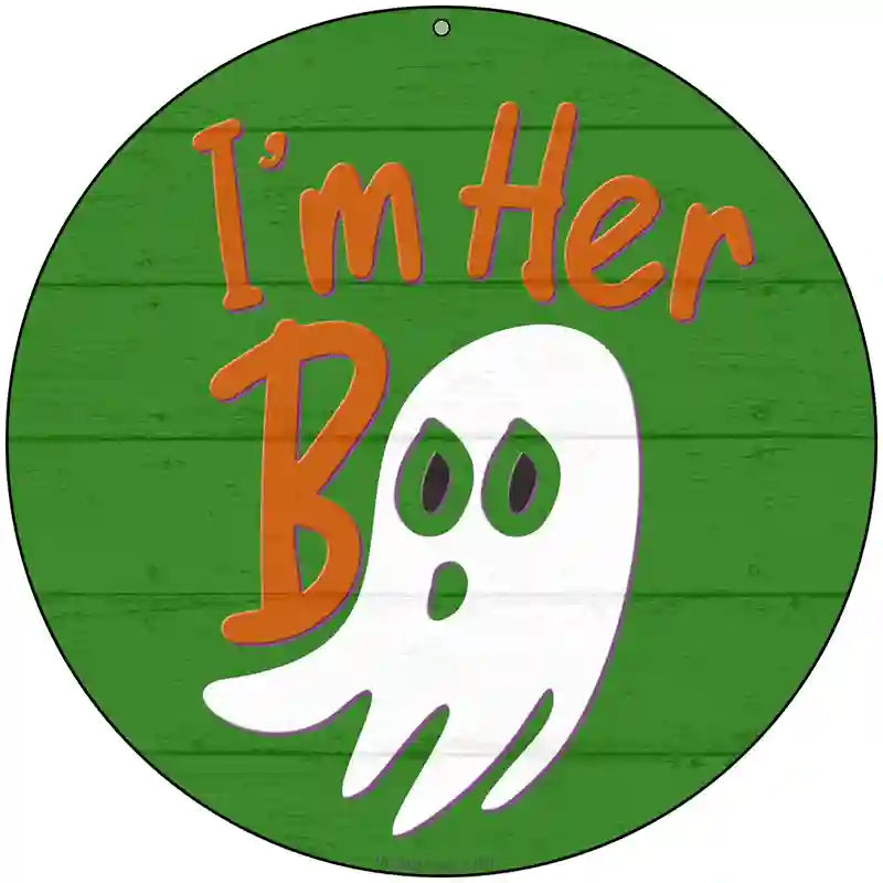 Im Her Boo Green Novelty Metal Circle Sign 8" (UC)