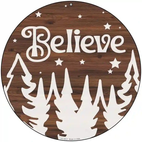 Believe Winter Silhouette Novelty Metal Circle Sign 8" (UC)