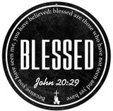 Blessed Bible Verse Novelty Metal Circular Sign C-2104