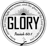 Glory Bible Verse Novelty Metal Circular Sign C-2106