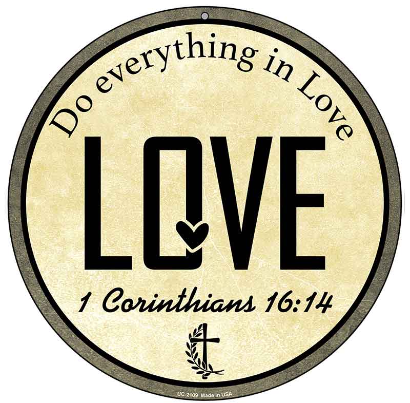Love Bible Verse Novelty Metal Circular Sign C-2109