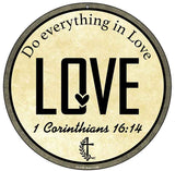 Love Bible Verse Novelty Metal Circular Sign C-2109