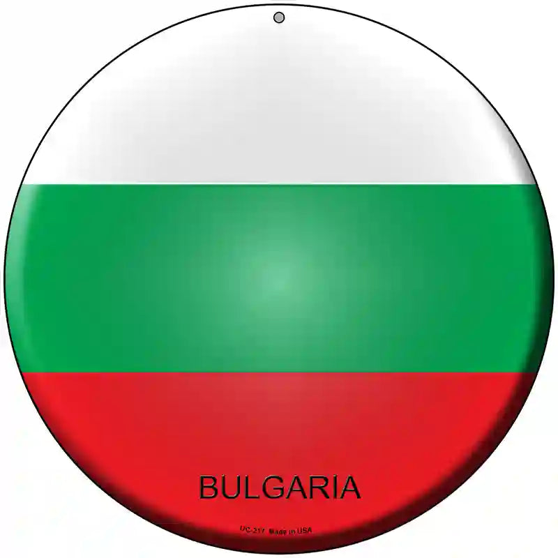 Bulgaria Country Novelty Metal Circular Sign 8" (UC)