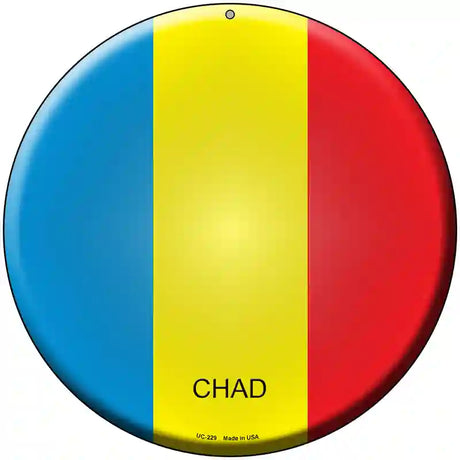 Chad Country Novelty Metal Circular Sign 8" (UC)