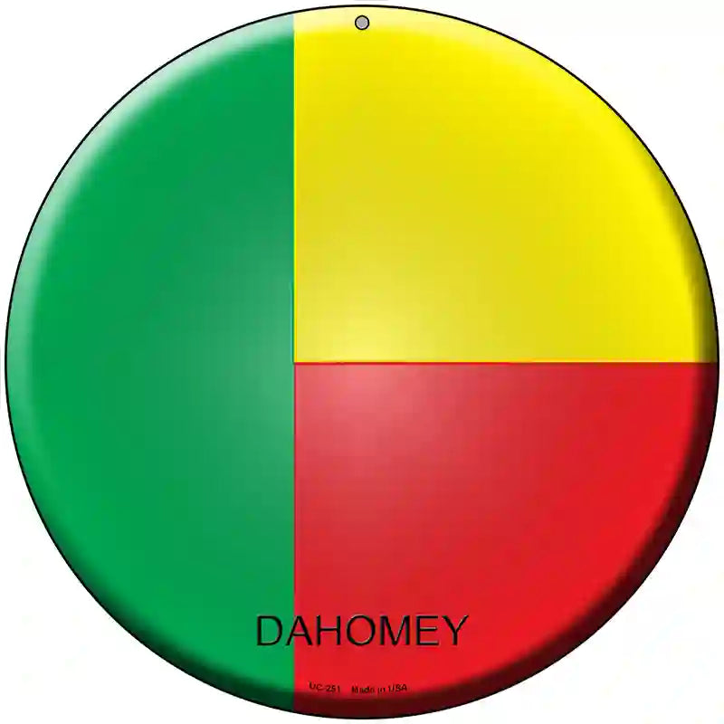 Dahomey Country Novelty Metal Circular Sign 8" (UC)