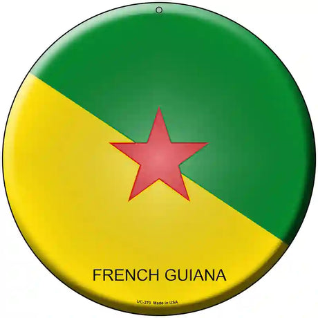 French Guiana Country Novelty Metal Circular Sign 8" (UC)