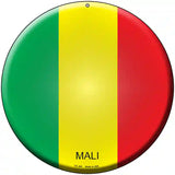 Mali Country Novelty Metal Circular Sign 8" (UC)