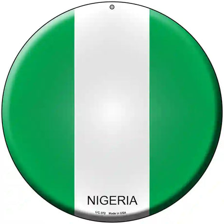 Nigeria Country Novelty Metal Circular Sign 8" (UC)