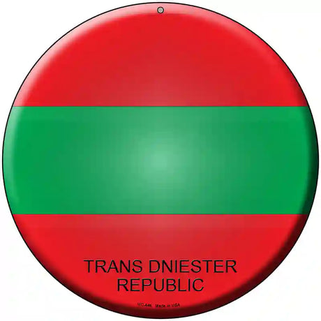 Trans Dniester Republic Novelty Metal Circular Sign 8" (UC)