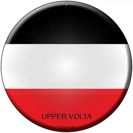 Upper Volta Country Novelty Metal Circular Sign 8" (UC)