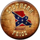 Southern Pride Missouri Novelty Metal Circular Sign 8" (UC)