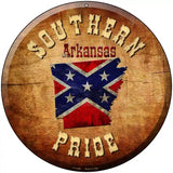 Southern Pride Arkansas Novelty Metal Circular Sign 8" (UC)