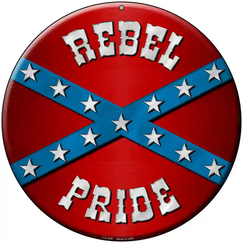 Rebel Pride Novelty Metal Circular Sign 8" (UC)