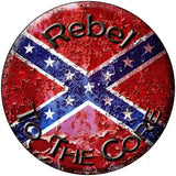 Rebel To The Core Novelty Metal Circular Sign 8" (UC)