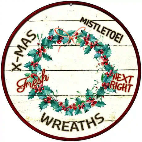 Wreaths Novelty Metal Circular Sign 8" (UC)