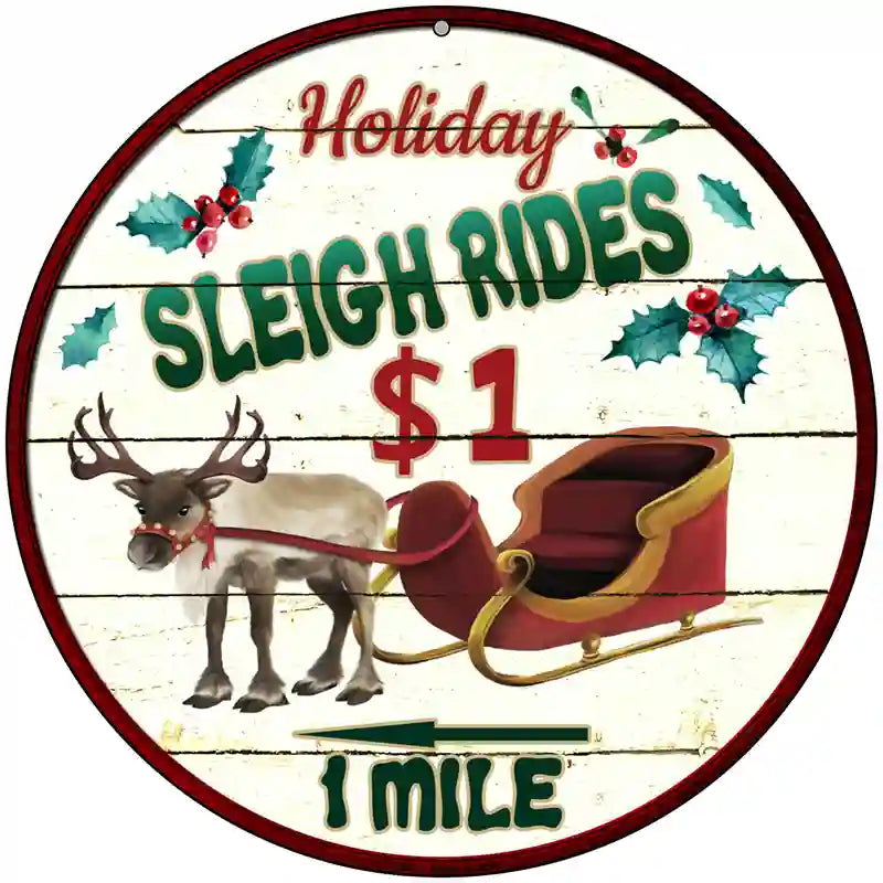 Sleigh Rides Novelty Metal Circular Sign 8" (UC)