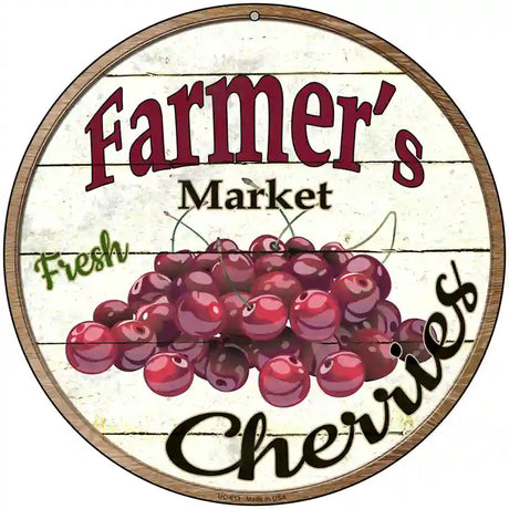 Farmers Market Cherries Novelty Metal Circular Sign 8" (UC)