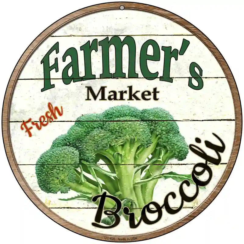 Farmers Market Broccoli Novelty Metal Circular Sign 8" (UC)