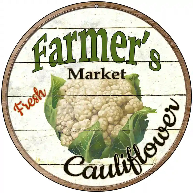 Farmers Market Cauliflower Novelty Metal Circular Sign 8" (UC)