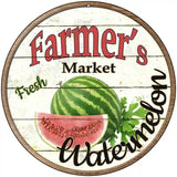 Farmers Market Watermelon Novelty Metal Circular Sign 8" (UC)