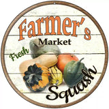 Farmers Market Squash Novelty Metal Circular Sign 8" (UC)